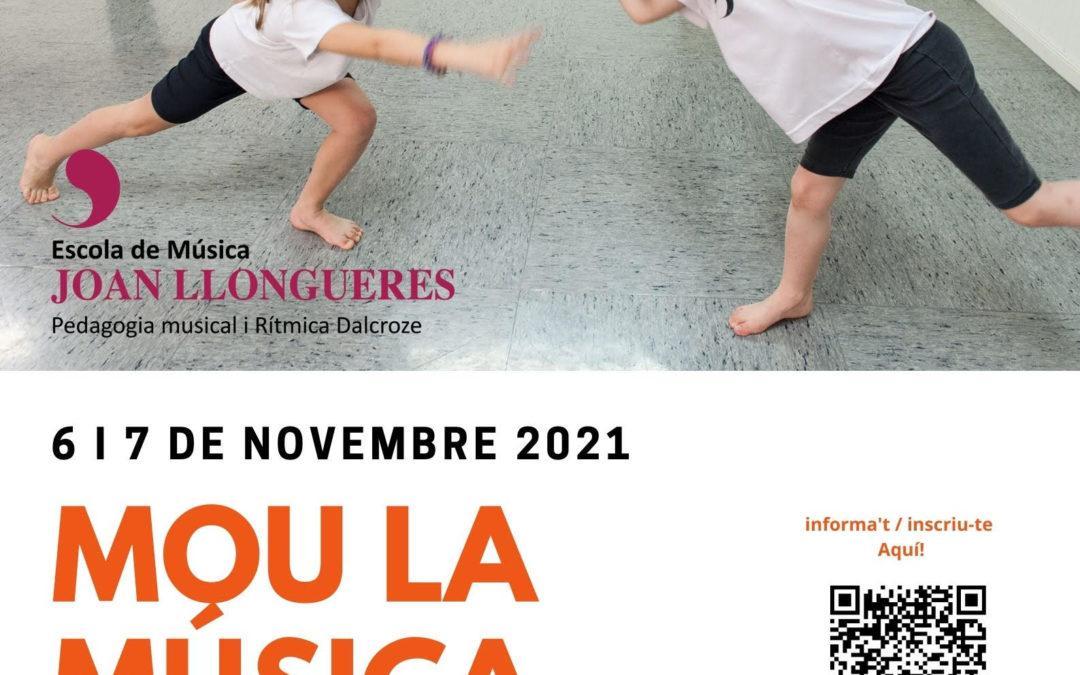 Curs 6-7 Nov.: “Mou la música. Metodologia Dalcroze”