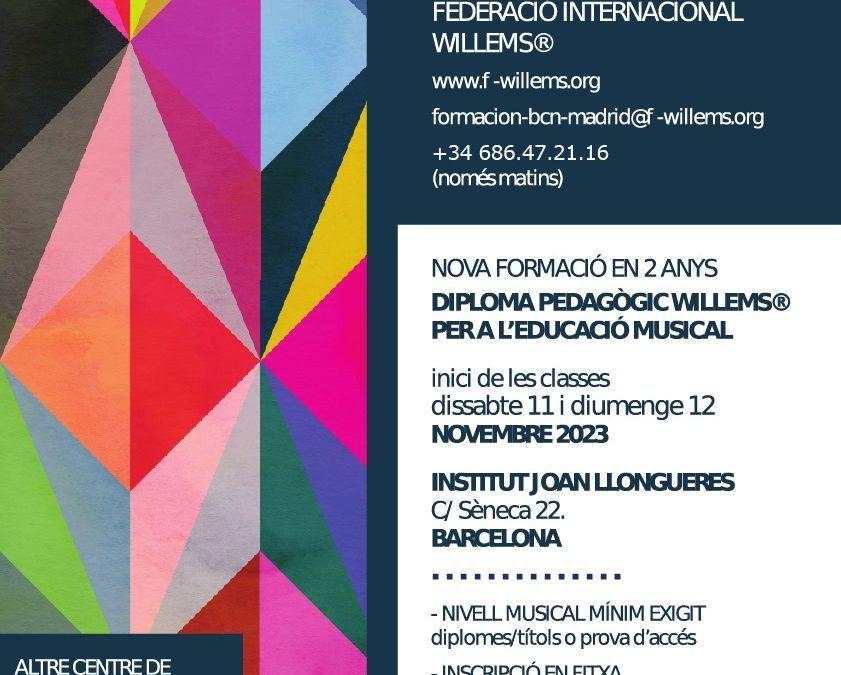 DIPLOMA PEDAGÒGIC WILLEMS® D’EDUCACIÓ MUSICAL