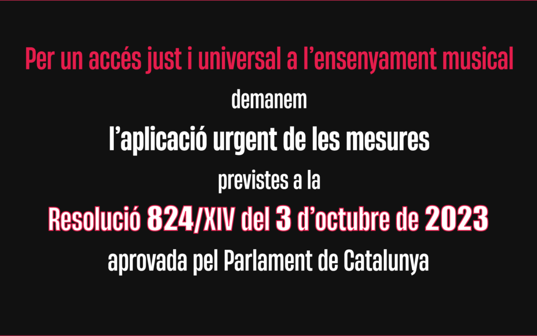 MANIFEST PER UN ACCÉS JUST I UNIVERSAL A L’ENSENYAMENT MUSICAL
